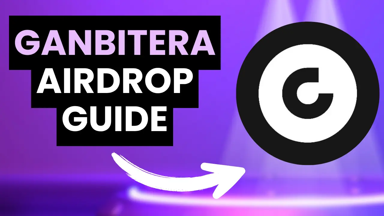 Ganbitera Airdrop Guide