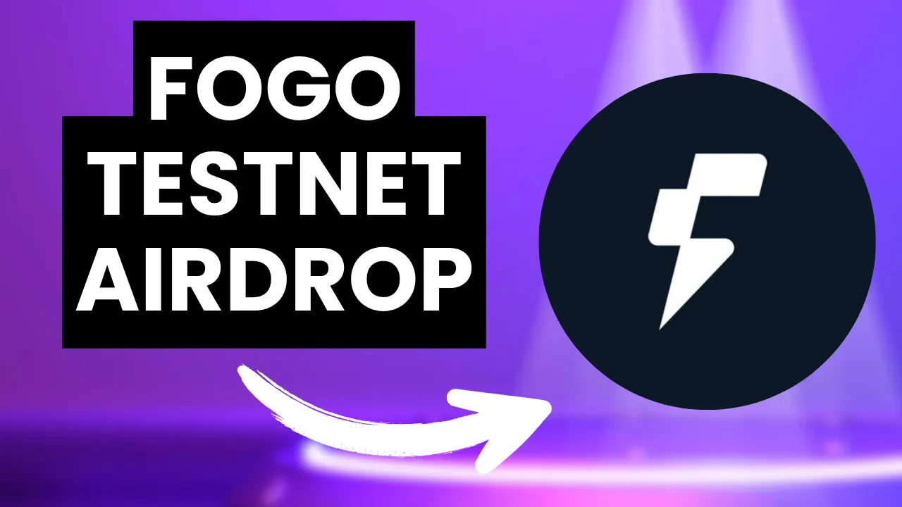 Fogo Testnet Airdrop Guide
