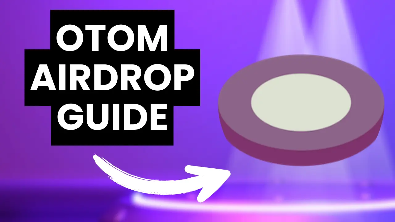 OTOM (Shape Network) Airdrop Guide