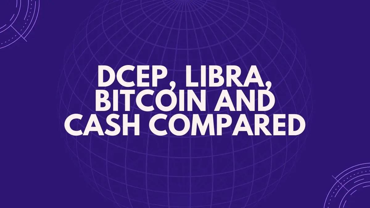 DCEP Libra Bitcoin Cash