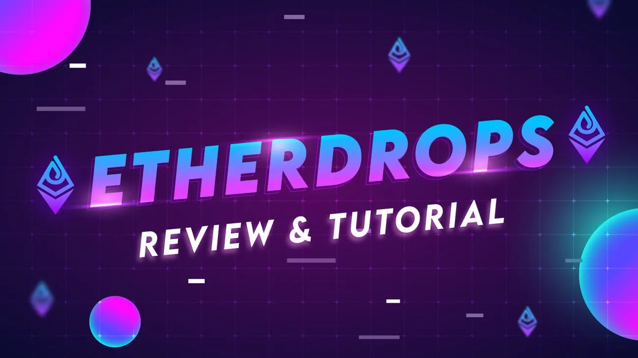 EtherDrops Review and Tutorial