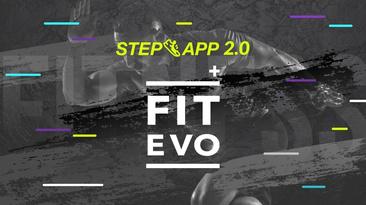 The 2.0 of Step.App – FitEvo: Advancing from Play-to-Earn to Move-to-Earn