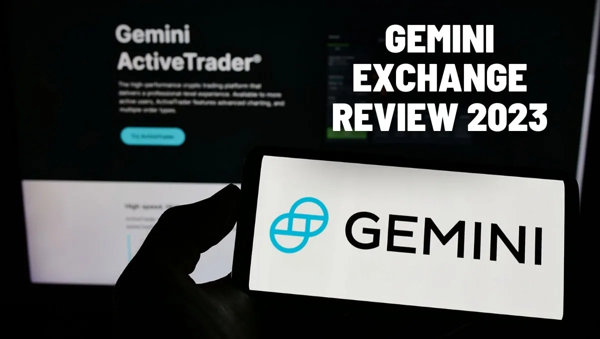 Gemini Exchange Review (2023): Easy to Use and Strong Security