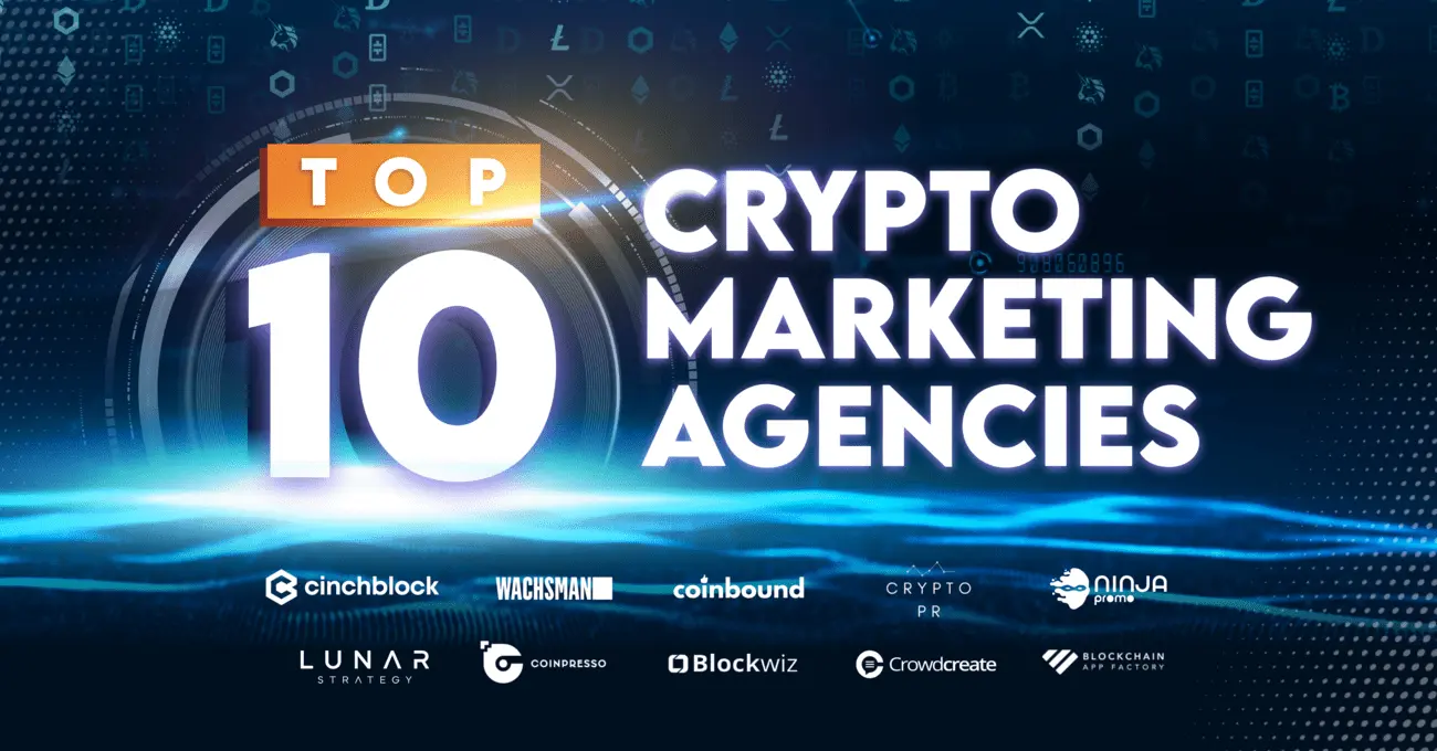 Top 10 Crypto Marketing Agencies 2022