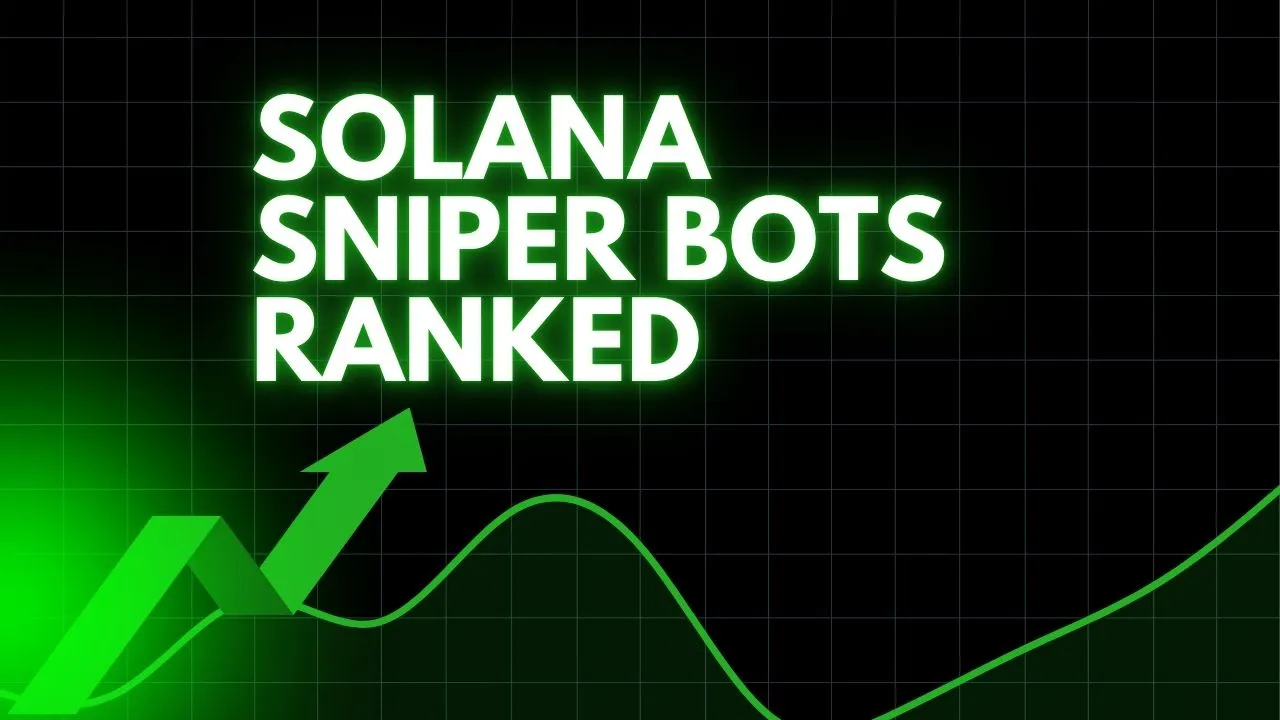 Top Solana Sniper Bots Ranked