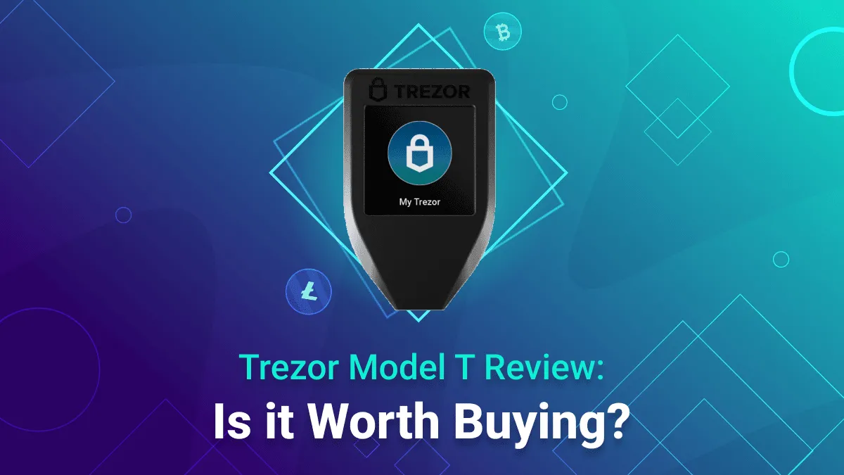 Trezor Model T Review: Is It Worth Buying?