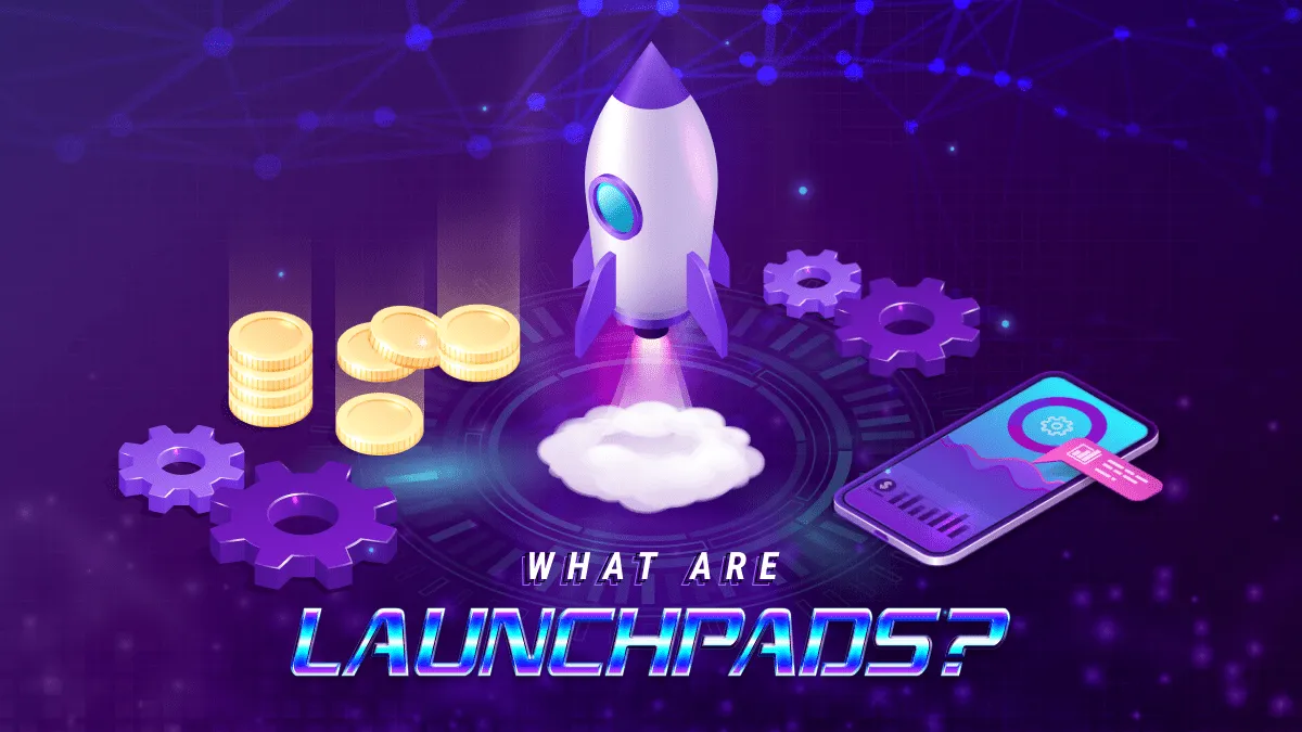 What are Crypto Launchpads?