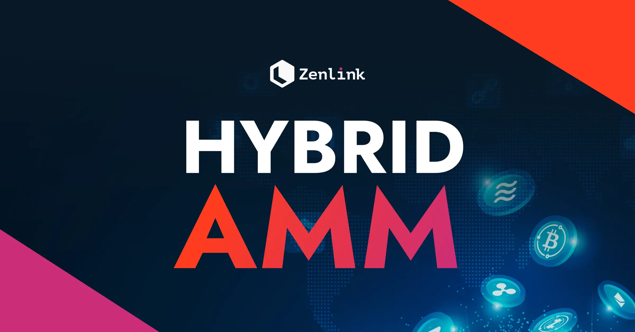 Zenlink-Hybrid-AMM-launch