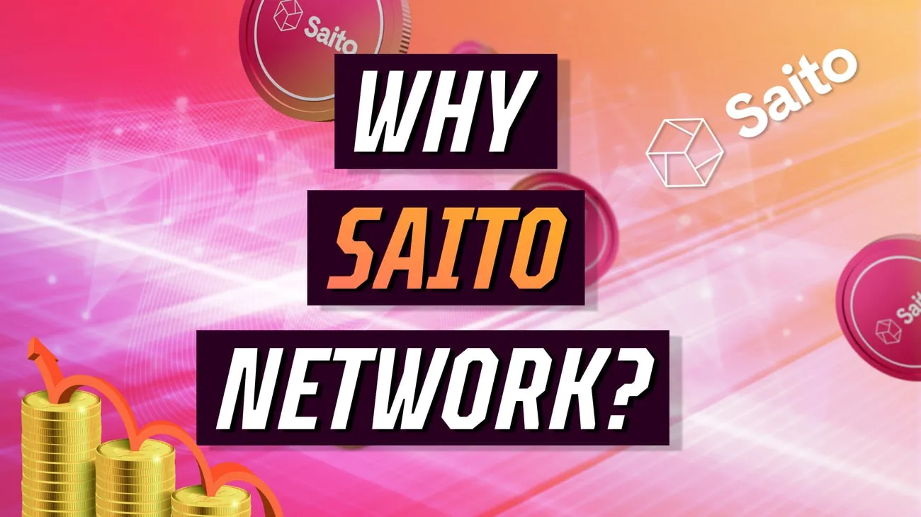 Saito ($SAITO): Providing Scalability and Decentralization Towards Web3 Development