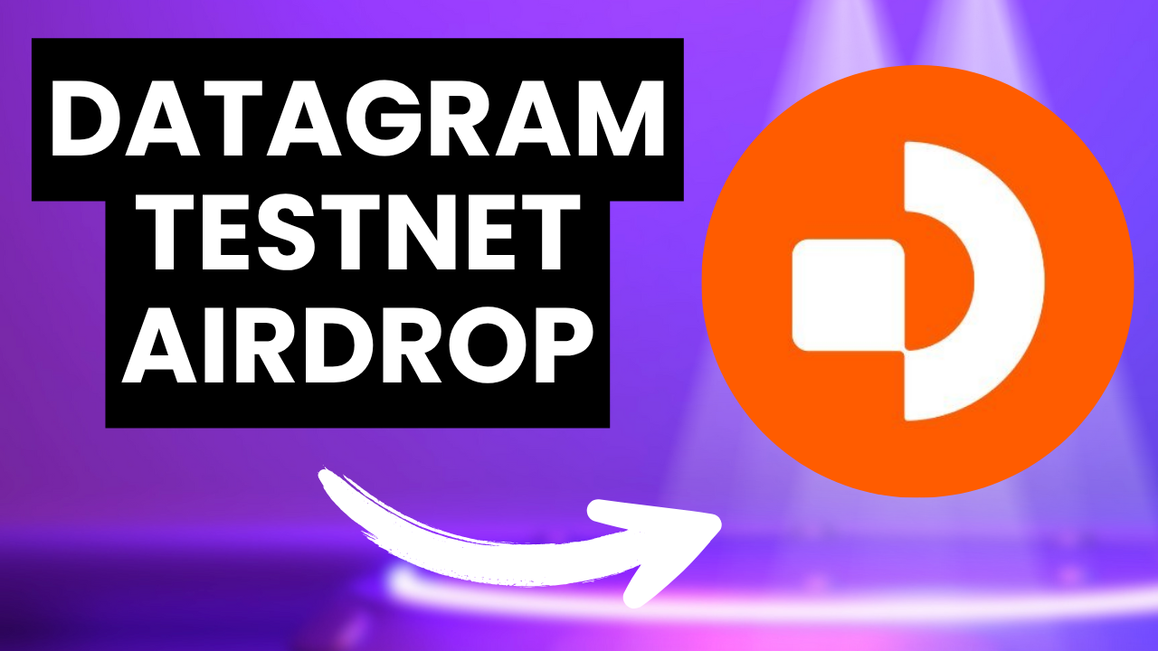Datagram Alpha Testnet Airdrop
